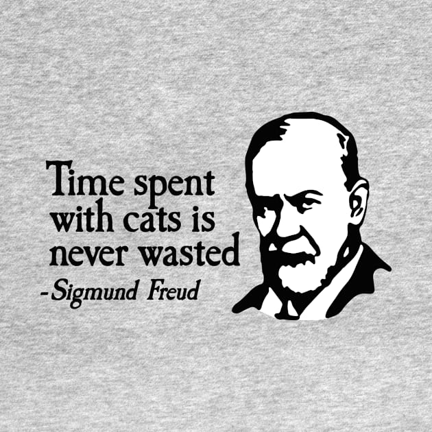 Time spent with cats is never wasted Sigmund Freud therapy by LaundryFactory